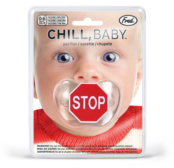 Chill Baby, Stop Sign Pacificer - Three LiL Monkeys Three LiL Monkeys